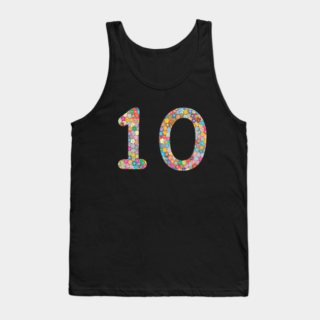 Number 10 Flowers Colorful Gift Tank Top by Shariss